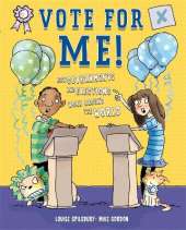 Vote for Me!: Democracies, dictators and decision-makers
