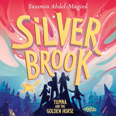 Silverbrook: Yumna and the Golden Horse: Yumna and the Golden Horse
