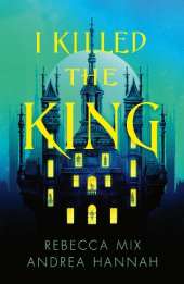 I Killed the King