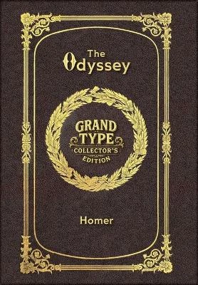 The Odyssey (Grand Type Collector's Edition) (Laminated Hardback with Jacket) Large Print