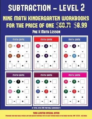 Pre K Math Lesson (Kindergarten Subtraction/Taking Away Level 2): 30 Full Color Preschool/Kindergarten Subtraction Worksheets (Includes 8 Printable Kindergarten PDF Books Worth $60.71)