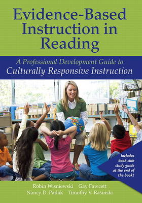 Evidence-Based Instruction in Reading: A Professional Development Guide to Culturally Responsive Instruction