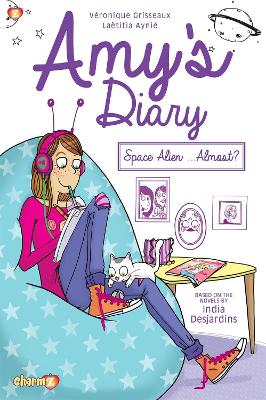 Amy's Diary #1: Space Alien...Almost?