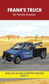 Frank's Truck Chapter Book: Decodable Chapter Book Series for Students Learning to Read. For Beginning Readers and Students with Dyslexia. (Step 4 Consonant Blends)