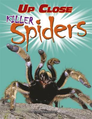 Up Close: Killer Spiders