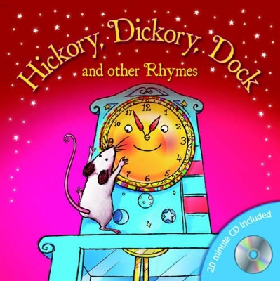 Hickory Dickory Dock & Other Rhymes