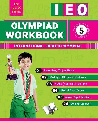 Olympiad Workbook  English Class 5: Strictly According to the Latest Syllabus of International English Olympiad