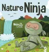 Nature Ninja: A Children's Book about Reconnecting with Nature
