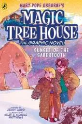 Magic Tree House: Sunset of the Sabertooth: (A Graphic Novel)