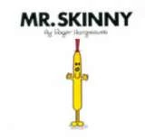 Mr. Skinny