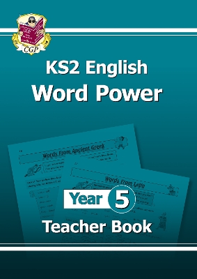 KS2 English Word Power: Year 5 Teacher Book