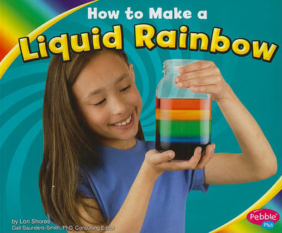 How to Make a Liquid Rainbow