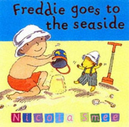 Freddie's First Experiences: Freddie Goes To The Seaside