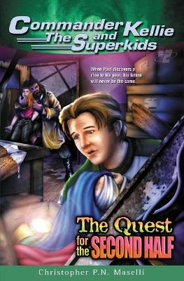 Commander Kellie And The Superkids, Volume 2