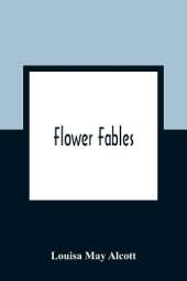 Flower Fables