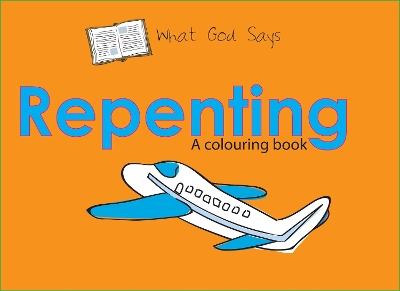 What God Says: Repenting