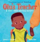 Olu's Teacher: A Story About Starting Nursery: A reassuring picture book about starting school with helpful tips on how to tackle school nerves