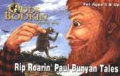 Rip Roarin' Paul Bunyan Tales