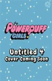 The Powerpuff Girls: Mission Impuffable: Book 4