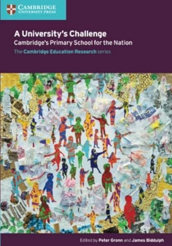 University's Challenge: Cambridge's Primary School for the Nation