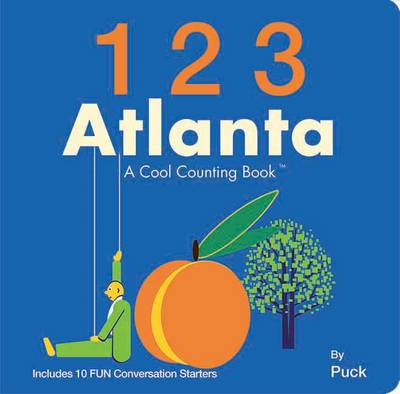 123 Atlanta: A Cool Counting Book