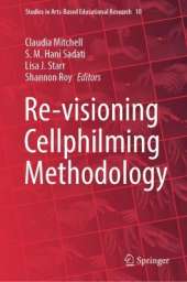 Re-visioning Cellphilming Methodology