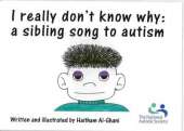 I Really Don't Know Why: a Sibling Song to Autism