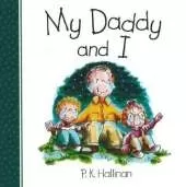 My Daddy and I