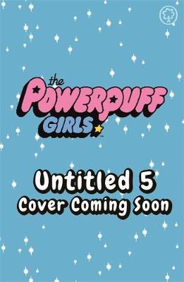 The Powerpuff Girls: Splash the Cash: Book 5
