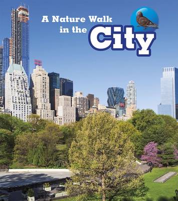 A Nature Walk in the City
