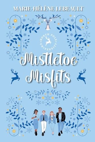 Mistletoe Misfits