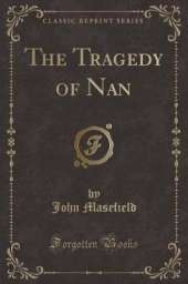 The Tragedy of Nan (Classic Reprint)