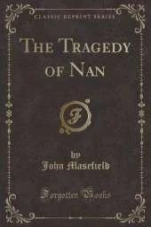 The Tragedy of Nan (Classic Reprint)