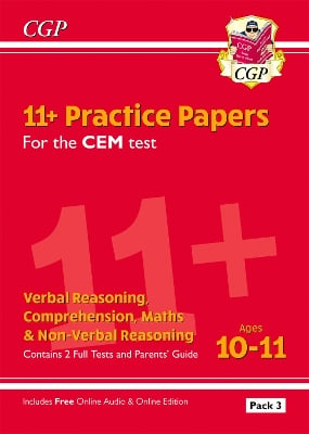 11+ CEM Practice Papers: Ages 10-11 - Pack 3 (with Parents' Guide & Online Edition): for the 2025 exams