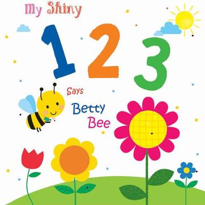 My Shiny 123 Says Betty Bee