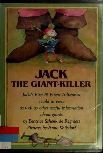 Jack the Giant-Killer: Jack's First & Finest Adventure ...