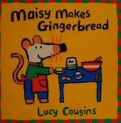 Maisy Makes Gingerbread