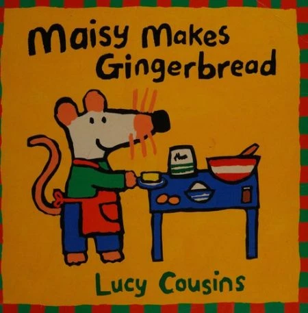 Maisy Makes Gingerbread