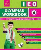 Olympiad Workbook English Class 6: Strictly According to the Latest Syllabus of International English Olympiad