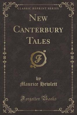 New Canterbury Tales (Classic Reprint)