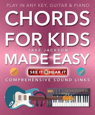 Chords for Kids Made Easy: Comprehensive Sound Links