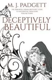 Deceptively Beautiful