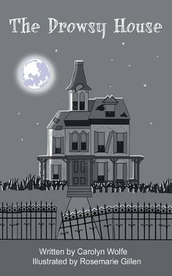 The Drowsy House