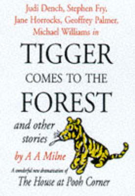 Tigger Comes To The Forest & Other Stories: Tigger Comes to the Forest