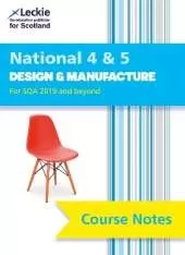 National 4/5 Design and Manufacture: Comprehensive Textbook to Learn Cfe Topics