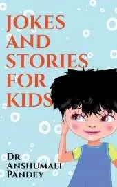 Jokes and Stories for Kids