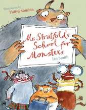 Mr Stratfold's School for Monsters