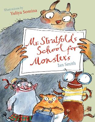 Mr Stratfold's School for Monsters