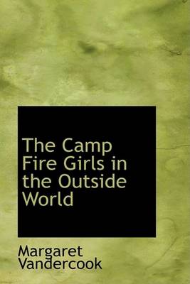 The Camp Fire Girls in the Outside World