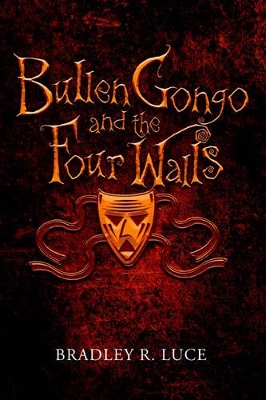Bullen Gongo and the Four Walls